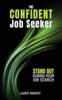 Confident Job Seeker