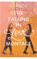 The Falling in Love Montage
