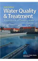 Water Quality & Treatment: A Handbook on Drinking Water