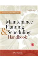 Maintenance Planning and Scheduling Handbook 3/E