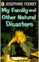 My Family and Other Natural Disasters