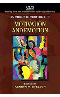 Current Directions in Motivation and Emotion for Motivation