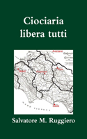 Ciociaria libera tutti