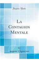 La Contagion Mentale (Classic Reprint)