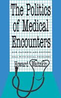 Politics of Medical Encounters