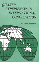 Quaker Experiences in International Conciliation