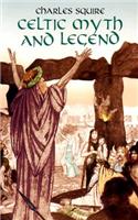 Celtic Myth and Legend: (Celtic, Irish)