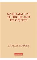 Mathematical Thought and Its Objects