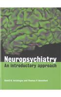 Neuropsychiatry: An Introductory Approach