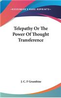 Telepathy Or The Power Of Thought Transference
