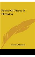Poems Of Florus B. Plimpton