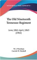 Old Nineteenth Tennessee Regiment