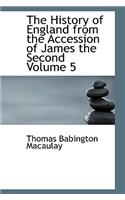 The History of England from the Accession of James the Second Volume 5