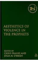 Aesthetics of Violence in the Prophets