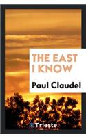 The East I Know