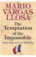 The Temptation of the Impossible
