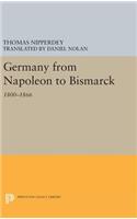 Germany from Napoleon to Bismarck