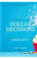 Dollar Decisions
