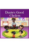 Dante's Good Choices