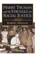 Harry Truman and the Struggle for Racial Justice