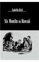 Six Months in Hawaii