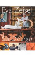 Eva Zeisel On Design