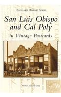 San Luis Obispo and Cal Poly in Vintage Postcards