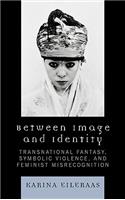 Between Image and Identity