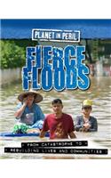 Planet in Peril: Fierce Floods
