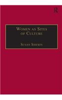 Women as Sites of Culture