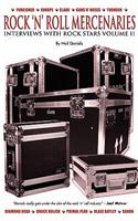 Rock 'N' Roll Mercenaries - Interviews with Rock Stars Vol II
