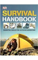 Survival Handbook: Essential Skills for Outdoor Adventure