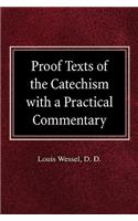 Proof Texts of the Catechism with a Practical Commentary