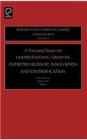 Focused Issue on Understanding Growth