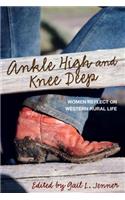 Ankle High and Knee Deep