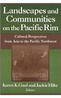 Landscapes and Communities on the Pacific Rim: From Asia to the Pacific Northwest
