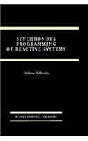 Synchronous Programming of Reactive Systems