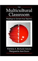 The Multicultural Classroom: Readings for Content-Area Teachers
