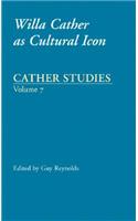 Cather Studies, Volume 7