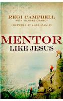 Mentor Like Jesus