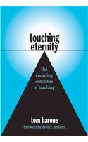 Touching Eternity