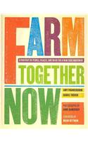 Farm Together Now