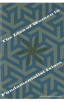 The Idea of Women in Fundamentalist Islam