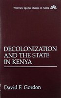 Decolonization And The State In Kenya