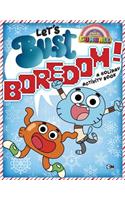 Let's Bust Boredom!: A Holiday Activity Book