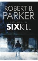 Sixkill (A Spenser Mystery)