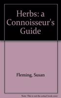 Herbs: a Connoisseur's Guide