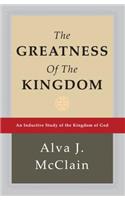 Greatness of the Kingdom: An Inductive Study of the Kingdom of God