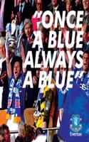 Once a Blue, Always a Blue.