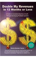 Double My Revenues In 12 Months or Less